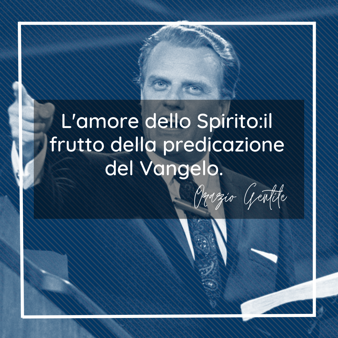 L’Amore nello Spirito: il frutto della predicazione del Vangelo
